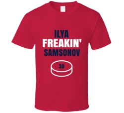 Ilya Freakin Samsonov Washington Hockey Sports Fan T Shirt Ilya Freakin Samsonov Washington Hockey Sports Fan T Shirt