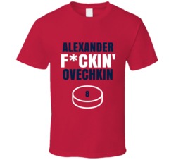 Alexander Fckin Ovechkin Washington Hockey Sports Fan T Shirt Alexander Fckin Ovechkin Washington Hockey Sports Fan T Shirt