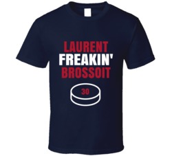 Laurent Freakin Brossoit Winnipeg Hockey Sports Fan T Shirt Laurent Freakin Brossoit Winnipeg Hockey Sports Fan T Shirt