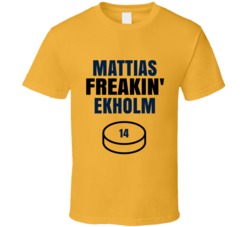 Mattias Freakin Ekholm Nashville Hockey Sports Fan T Shirt Mattias Freakin Ekholm Nashville Hockey Sports Fan T Shirt