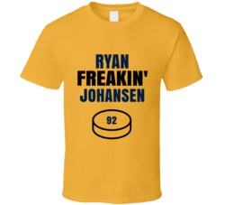 Ryan Freakin Johansen Nashville Hockey Sports Fan T Shirt Ryan Freakin Johansen Nashville Hockey Sports Fan T Shirt