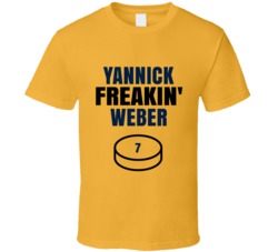 Yannick Freakin Weber Nashville Hockey Sports Fan T Shirt Yannick Freakin Weber Nashville Hockey Sports Fan T Shirt