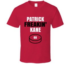 Patrick Freakin Kane Chicago Hockey Sports Fan T Shirt Patrick Freakin Kane Chicago Hockey Sports Fan T Shirt