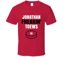 Jonathan Freakin Toews Chicago Hockey Sports Fan T Shirt Jonathan Freakin Toews Chicago Hockey Sports Fan T Shirt