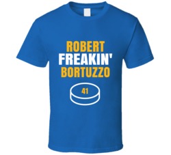 Robert Freakin Bortuzzo St Louis Hockey Sports Fan T Shirt Robert Freakin Bortuzzo St Louis Hockey Sports Fan T Shirt