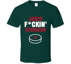 Jared Fckin Spurgeon Minnesota Hockey Sports Fan T Shirt