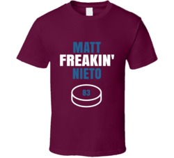 Matt Freakin Nieto Colorado Hockey Sports Fan T Shirt