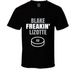 Blake Freakin Lizotte Los Angeles Hockey Sports Fan T Shirt