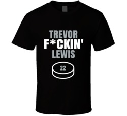 Trevor Fckin Lewis Los Angeles Hockey Sports Fan T Shirt