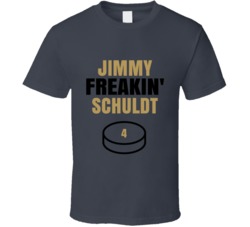 Jimmy Freakin Schuldt Vegas Hockey Sports Fan T Shirt