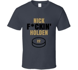 Nick Fckin Holden Vegas Hockey Sports Fan T Shirt