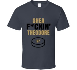 Shea Fckin Theodore Vegas Hockey Sports Fan T Shirt