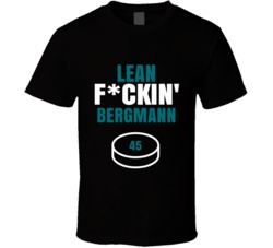 Lean Fckin Bergmann San Jose Hockey Sports Fan T Shirt