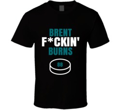 Brent Fckin Burns San Jose Hockey Sports Fan T Shirt