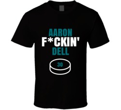 Aaron Fckin Dell San Jose Hockey Sports Fan T Shirt