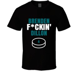 Brenden Fckin Dillon San Jose Hockey Sports Fan T Shirt