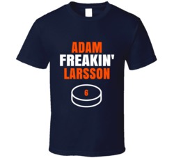 Adam Freakin Larsson Edmonton Hockey Sports Fan T Shirt