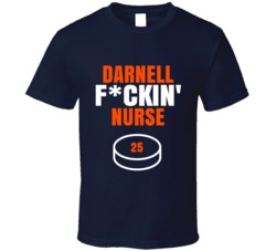 Darnell Fckin Nurse Edmonton Hockey Sports Fan T Shirt