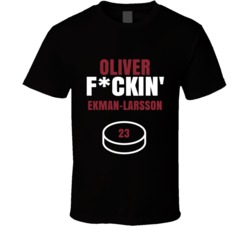 Oliver Fckin Ekman-larsson Arizona Hockey Sports Fan T Shirt Oliver Fckin Ekman-larsson Arizona Hockey Sports Fan T Shirt