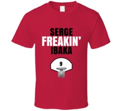 Serge Freakin Ibaka Toronto Basketball Sports Fan T Shirt Serge Freakin Ibaka Toronto Basketball Sports Fan T Shirt