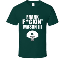 Frank Fckin Mason Iii Milwaukee Basketball Sports Fan T Shirt Frank Fckin Mason Iii Milwaukee Basketball Sports Fan T Shirt