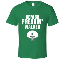 Kemba Freakin Walker Boston Basketball Sports Fan T Shirt Kemba Freakin Walker Boston Basketball Sports Fan T Shirt