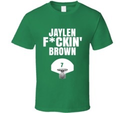 Jaylen Fckin Brown Boston Basketball Sports Fan T Shirt Jaylen Fckin Brown Boston Basketball Sports Fan T Shirt