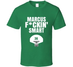 Marcus Fckin Smart Boston Basketball Sports Fan T Shirt Marcus Fckin Smart Boston Basketball Sports Fan T Shirt