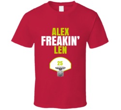 Alex Freakin Len Atlanta Basketball Sports Fan T Shirt Alex Freakin Len Atlanta Basketball Sports Fan T Shirt