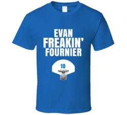Evan Freakin Fournier Orlando Basketball Sports Fan T Shirt Evan Freakin Fournier Orlando Basketball Sports Fan T Shirt