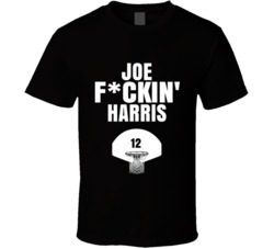 Joe Fckin Harris Brooklyn Basketball Sports Fan T Shirt Joe Fckin Harris Brooklyn Basketball Sports Fan T Shirt