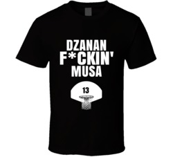 Dzanan Fckin Musa Brooklyn Basketball Sports Fan T Shirt Dzanan Fckin Musa Brooklyn Basketball Sports Fan T Shirt