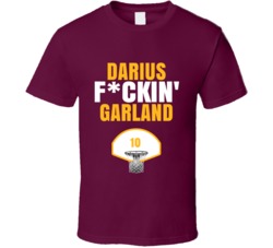 Darius Fckin Garland Cleveland Basketball Sports Fan T Shirt Darius Fckin Garland Cleveland Basketball Sports Fan T Shirt