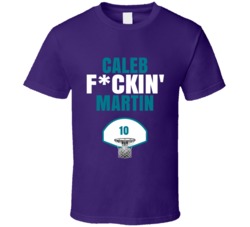 Caleb Fckin Martin Charlotte Basketball Sports Fan T Shirt Caleb Fckin Martin Charlotte Basketball Sports Fan T Shirt