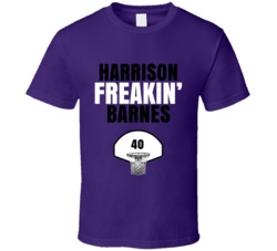 Harrison Freakin Barnes Sacramento Basketball Sports Fan T Shirt Harrison Freakin Barnes Sacramento Basketball Sports Fan T Shirt