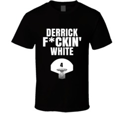 Derrick Fckin White San Antonio Basketball Sports Fan T Shirt Derrick Fckin White San Antonio Basketball Sports Fan T Shirt