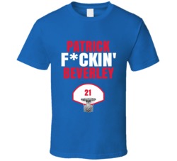 Patrick Fckin Beverley Los Angeles Basketball Sports Fan T Shirt Patrick Fckin Beverley Los Angeles Basketball Sports Fan T Shirt