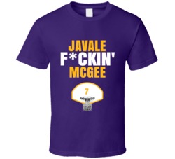 Javale Fckin Mcgee Los Angeles Basketball Sports Fan T Shirt Javale Fckin Mcgee Los Angeles Basketball Sports Fan T Shirt