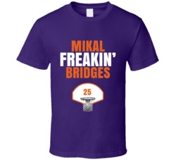 Mikal Freakin Bridges Phoenix Basketball Sports Fan T Shirt Mikal Freakin Bridges Phoenix Basketball Sports Fan T Shirt