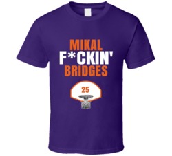 Mikal Fckin Bridges Phoenix Basketball Sports Fan T Shirt Mikal Fckin Bridges Phoenix Basketball Sports Fan T Shirt