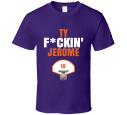 Ty Fckin Jerome Phoenix Basketball Sports Fan T Shirt Ty Fckin Jerome Phoenix Basketball Sports Fan T Shirt