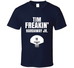 Tim Freakin Hardaway Jr Dallas Basketball Sports Fan T Shirt Tim Freakin Hardaway Jr Dallas Basketball Sports Fan T Shirt