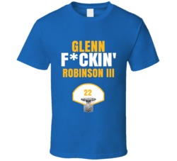 Glenn Fckin Robinson Iii Golden State Basketball Sports Fan T Shirt Glenn Fckin Robinson Iii Golden State Basketball Sports Fan T Shirt