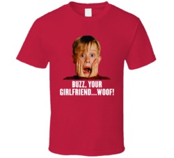 Home Alone Christmas Movies Quote Holidays Girlfriend Woof T Shirt Home Alone Christmas Movies Quote Holidays Girlfriend Woof T Shirt