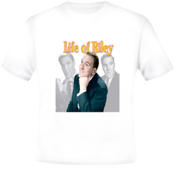Life of Riley TV Show T Shirt Life of Riley TV Show T Shirt