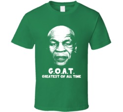 Mike Tyson Greatest Of All Time Goat Boxer Boxing Fan T Shirt