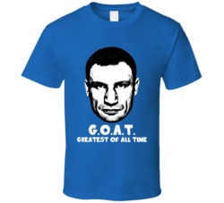 Vitali Klitschko Greatest Of All Time Goat Boxer Boxing Fan Cool T Shi