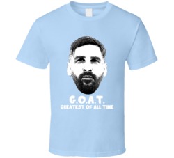 Lionel Messi Greatest Of All Time Goat Soccer Argentina Futbol Fan T S