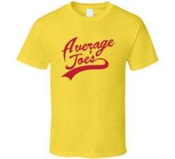 Average Joe's Dodge Ball Underdog Movie Funny Fan T Shirt Average Joe's Dodge Ball Underdog Movie Funny Fan T Shirt
