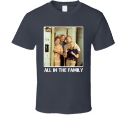 All In The Family Cast Photo Tv Show Fan Archie Bunker T Shirt All In The Family Cast Photo Tv Show Fan Archie Bunker T Shirt